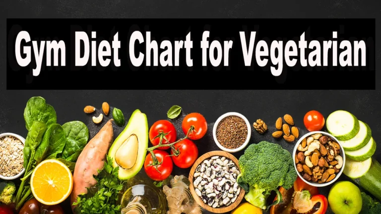 Gym Diet Chart for Vegetarian